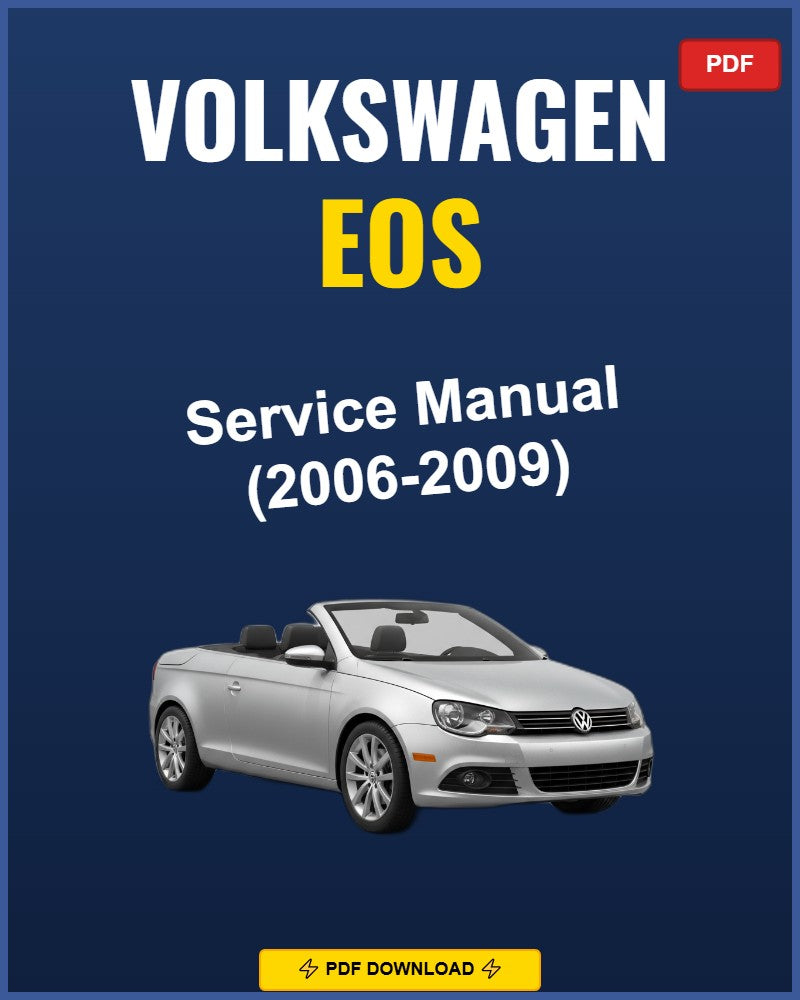 Volkswagen Eos 2006 Repair Workshop Manual | 2006