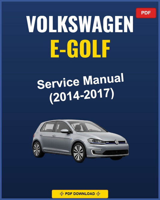 Volkswagen E-Golf 2014 Repair Workshop Manual | 2014