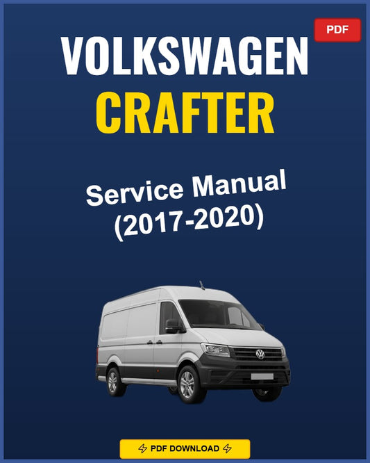 Volkswagen Crafter 2017-2020 Repair Workshop Manual | 2017 2018 2019 2020
