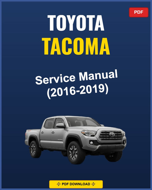 Toyota Tacoma 2016-2019 Repair Workshop Manual | 2016 2017 2018 2019