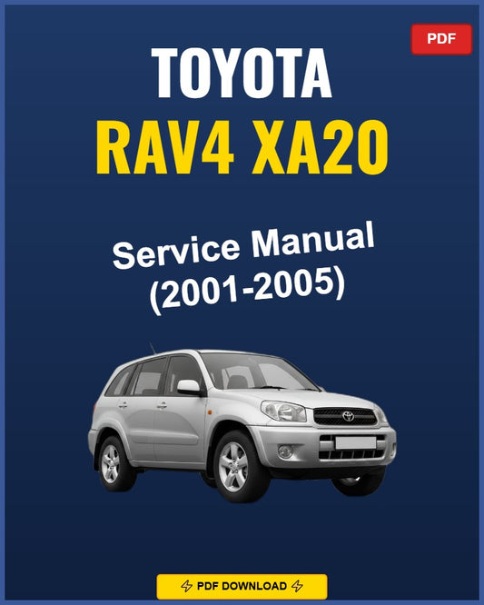 Toyota Rav4 Xa20 2001-2005 Repair Workshop Manual | 2001 2002 2003 2004