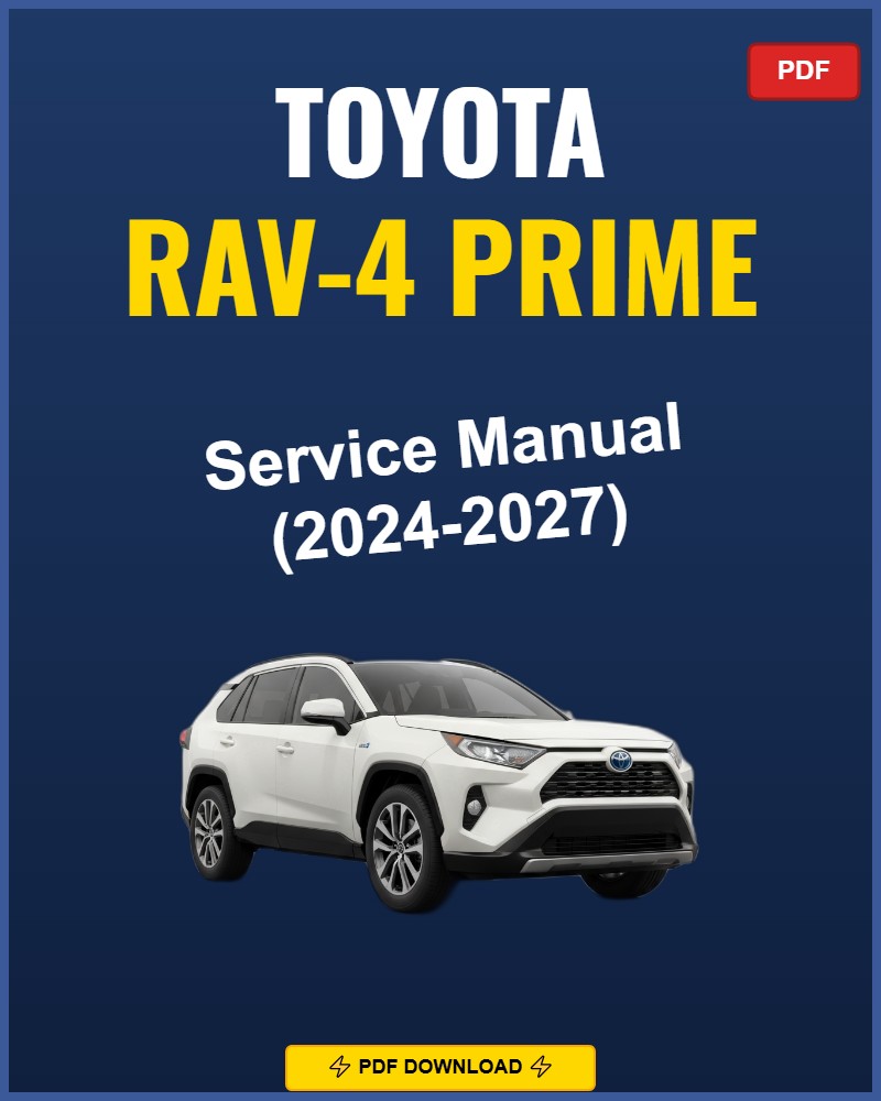 Toyota Rav-4 Prime 2024 Repair Workshop Manual | 2024