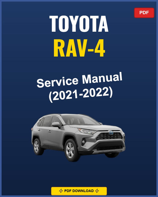 Toyota Rav-4 2021-2022 Repair Workshop Manual | 2021 2022