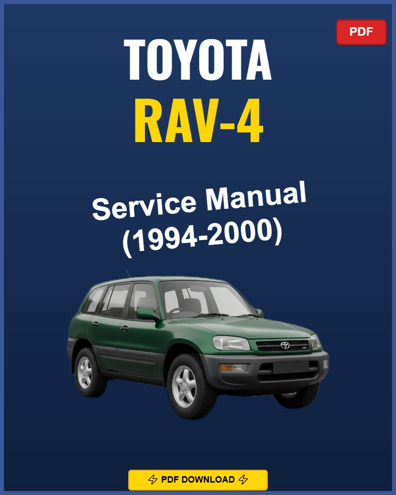 Toyota Rav-4 1994-2000 Repair Workshop Manual | 1994 1995 1996 1997 1998 199