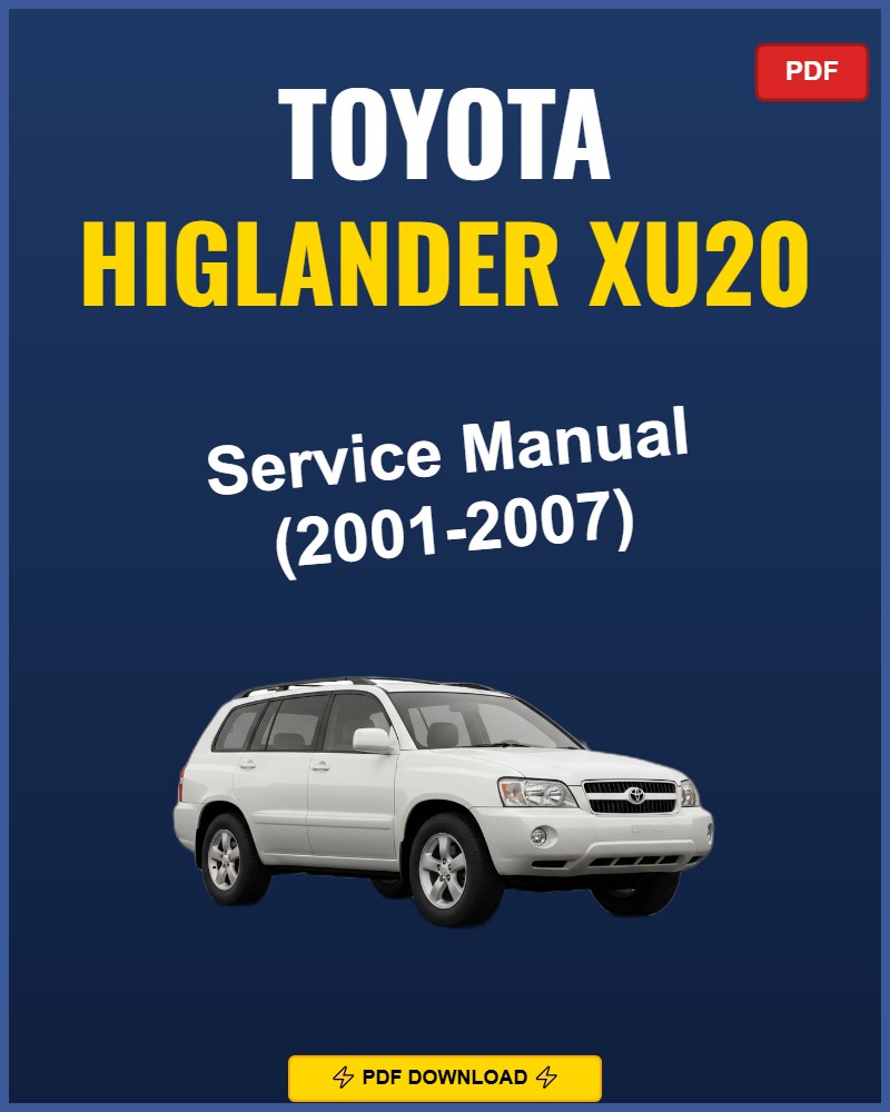 Toyota Higlander Xu20 2001-2007 Repair Workshop Manual | 2001 2002 2003