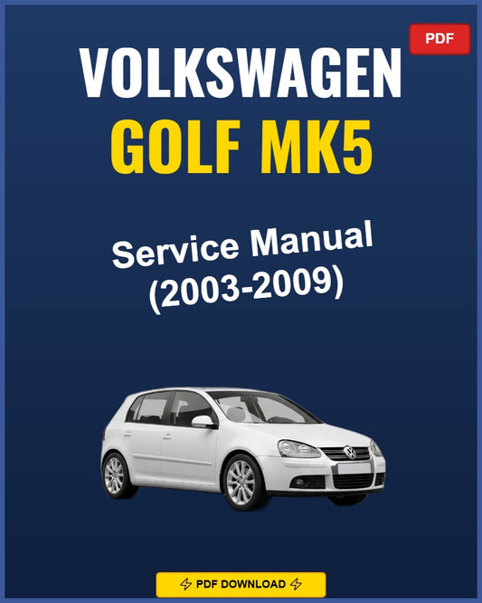 Volkswagen Golf Mk5 2003-2009 Repair Workshop Manual | 2003 2004 2005 2006