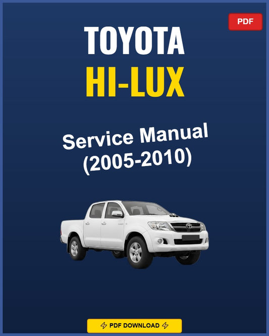 Toyota Hi-Lux 2005-2010 Repair Workshop Manual | 2005 2006 2007 2008 2009