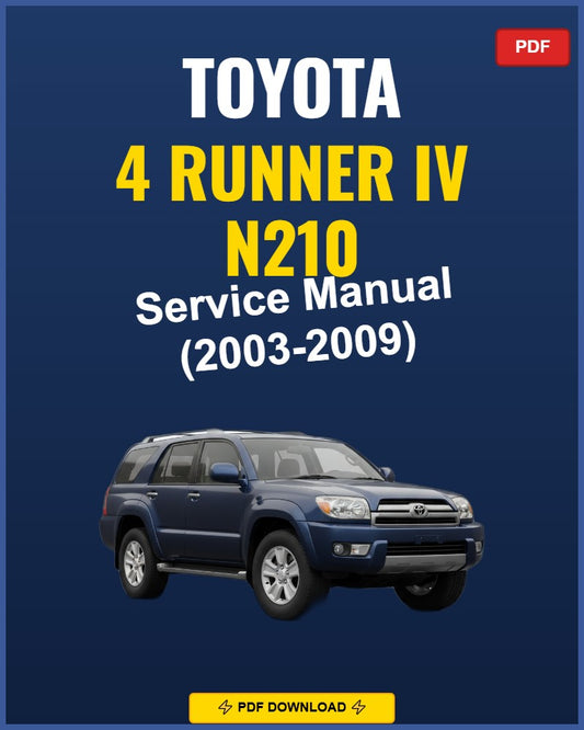 Toyota 4 Runner N210 2003-2009 Repair Workshop Manual | 2003 2004 2005 2006