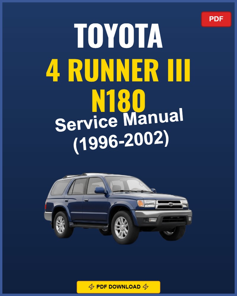 Toyota 4Runner III N180 1996-2002 Repair Workshop Manual | 1996 1997 1998