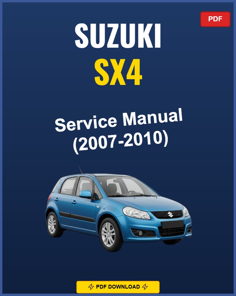 Suzuki Sx4 2007 Repair Workshop Manual | 2007