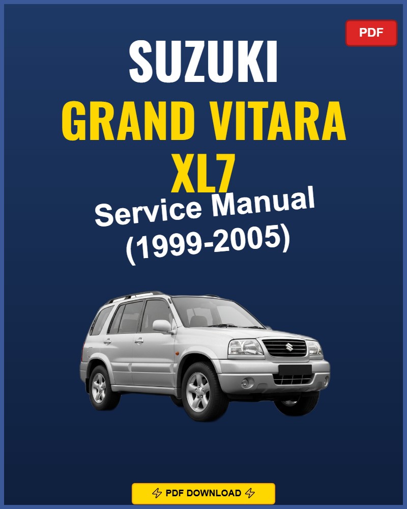 Suzuki Grand Vitara Xl7 1999-2005 Repair Workshop Manual | 1999 2000 2001