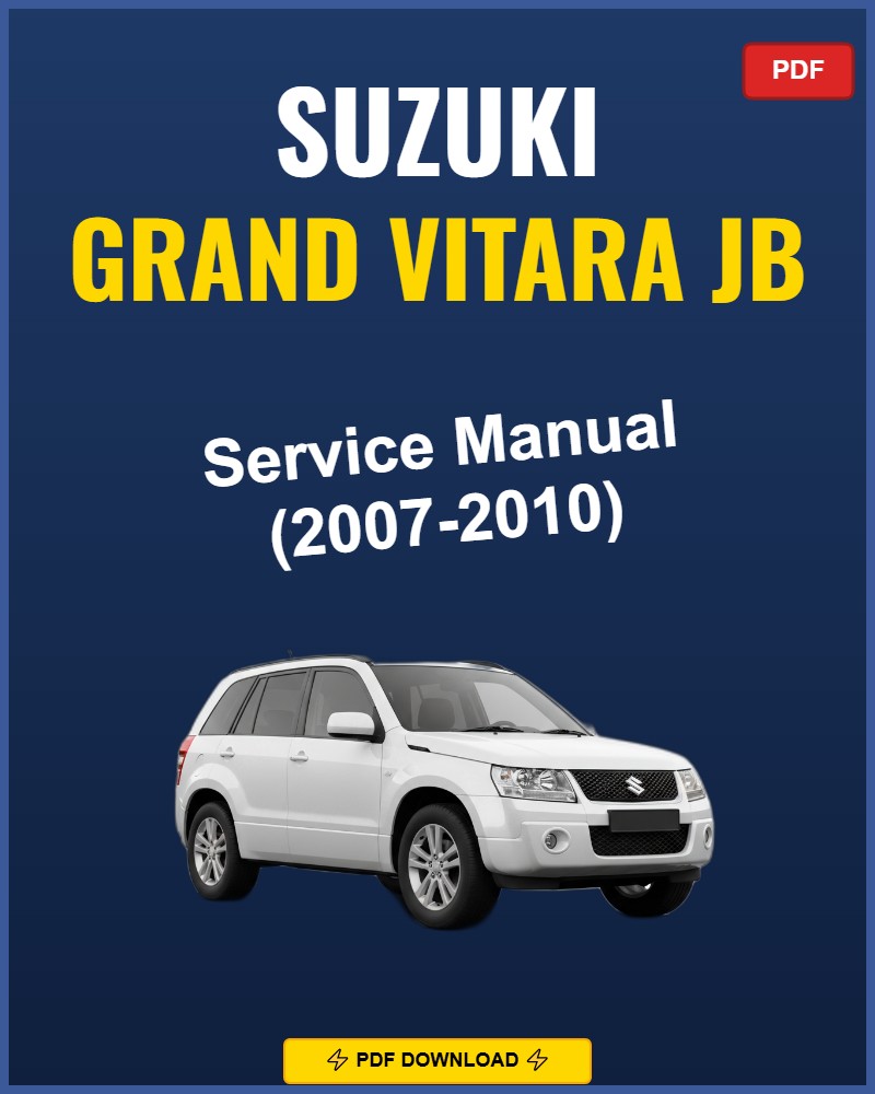 Suzuki Grand Vitara Jb 2007 Repair Workshop Manual | 2007