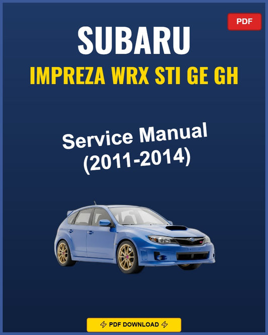 Subaru Impreza Wrx Sti Ge Gh 2011 Repair Workshop Manual | 2011
