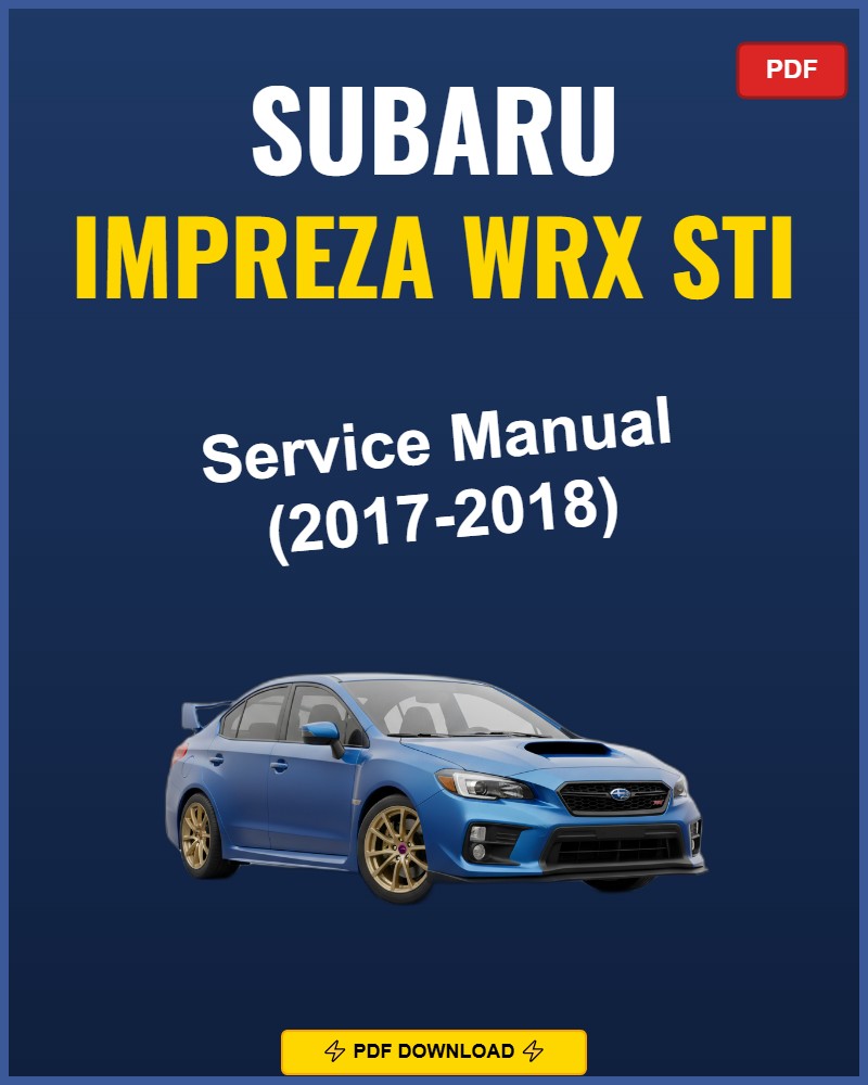 Subaru Impreza Wrx Sti 2017-2018 Repair Workshop Manual | 2017 2018