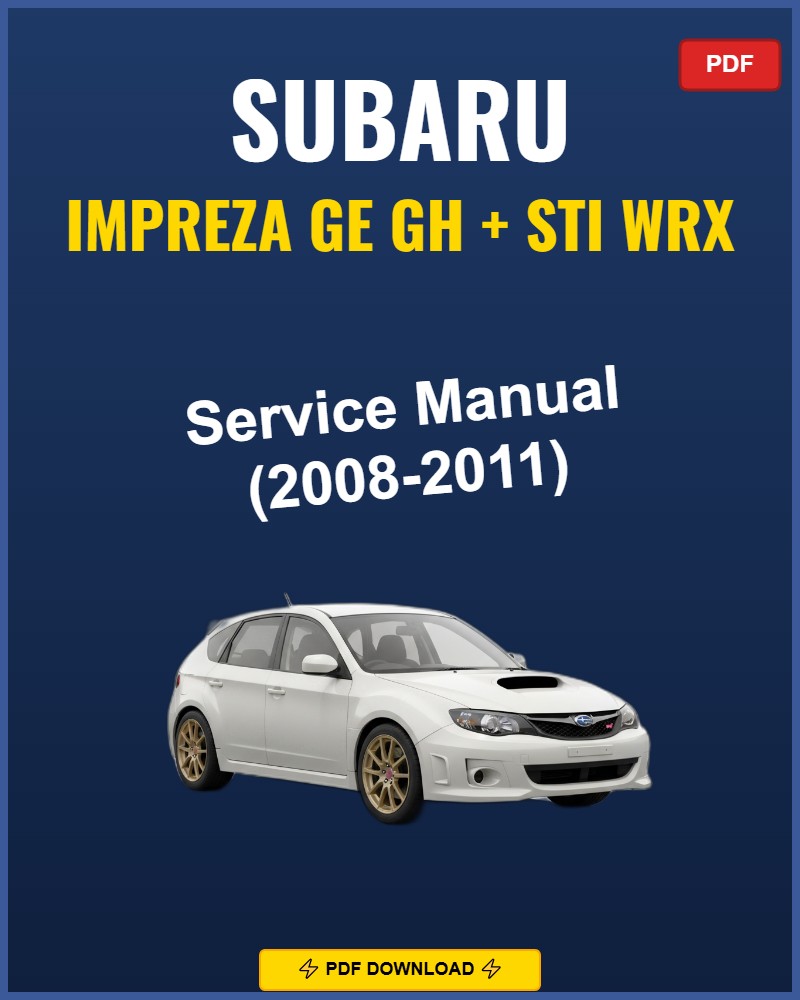 Subaru Impreza GE GH STi WRX 2008 Repair Workshop Manual | 2008