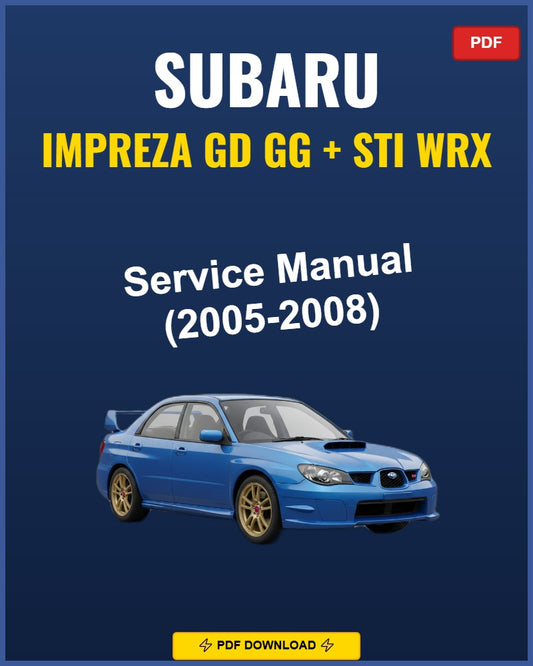 Subaru Impreza GD GG STI WRX 2005 Repair Workshop Manual | 2005