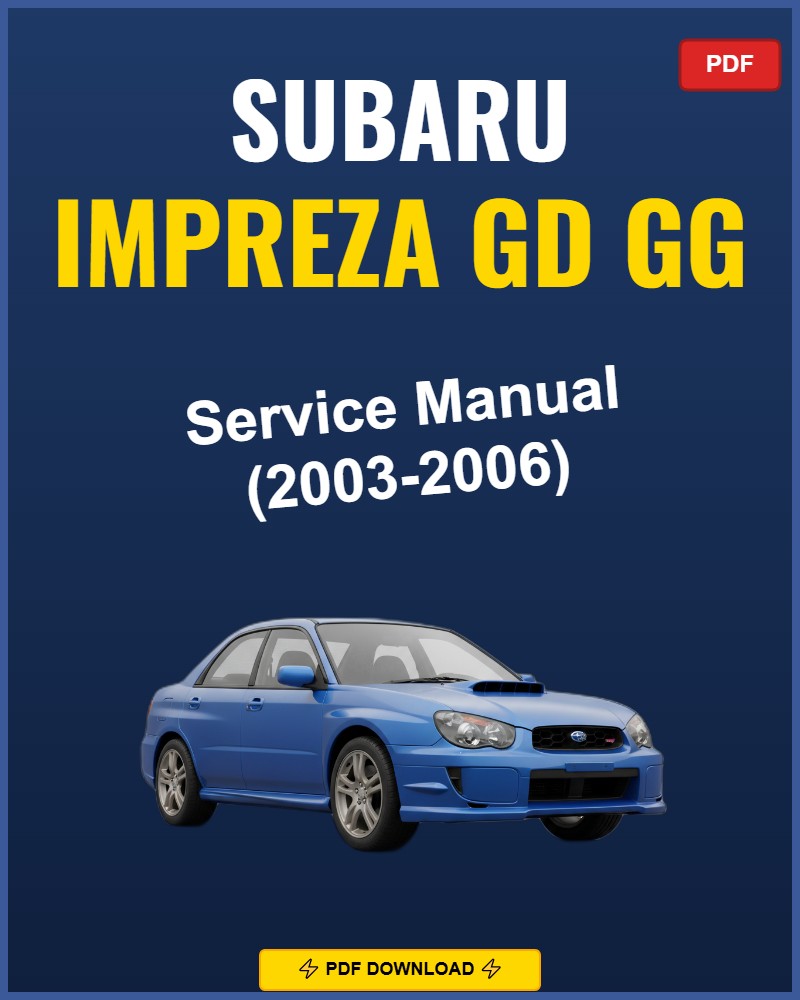 Subaru Impreza Gd Gg 2003 Repair Workshop Manual | 2003