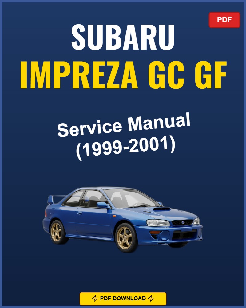 Subaru Impreza GC GF 1999-2001 Repair Workshop Manual | 1999 2000 2001