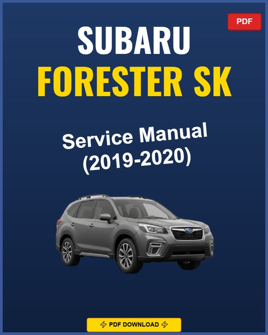 Subaru Forester Sk 2019-2020 Repair Workshop Manual | 2019 2020