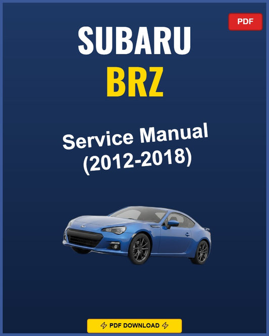 Subaru Brz 2012-2018 Repair Workshop Manual | 2012 2013 2014 2015 2016 2017