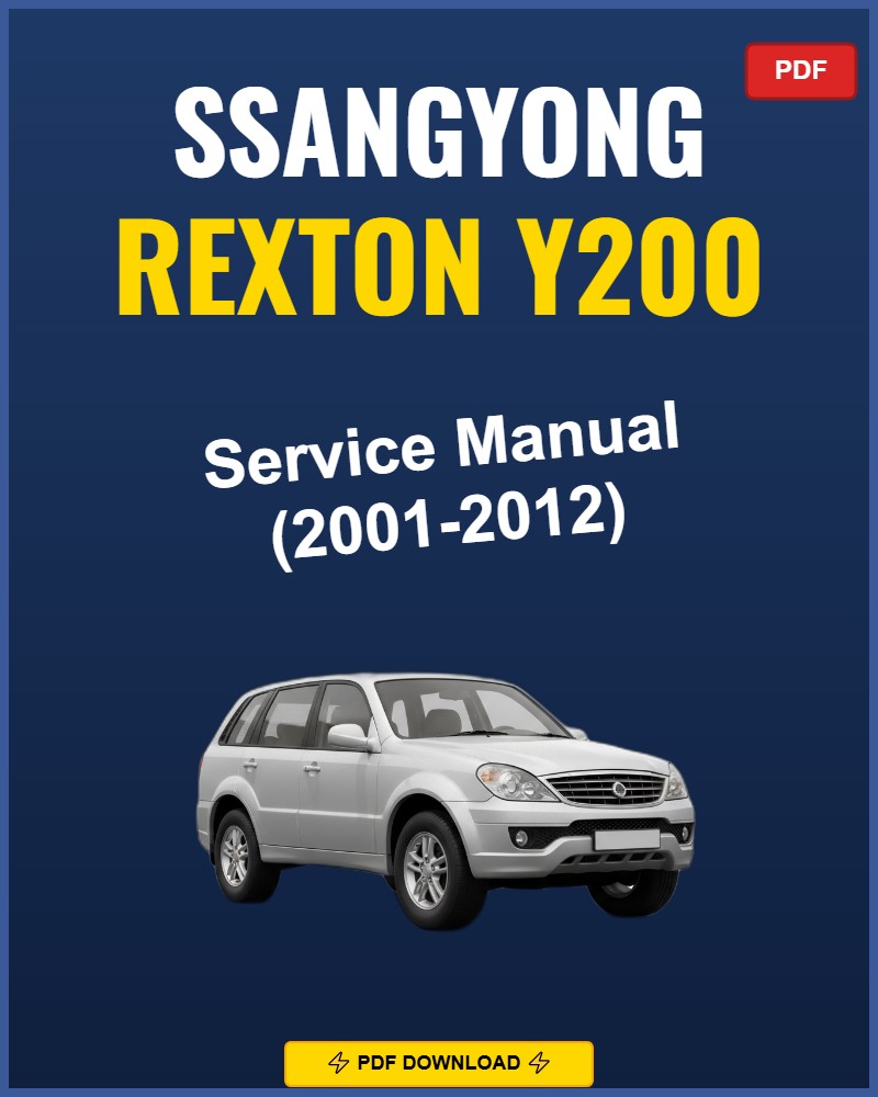 Ssangyong Rexton Y200 2001-2012 Repair Workshop Manual | 2001 2002 2003
