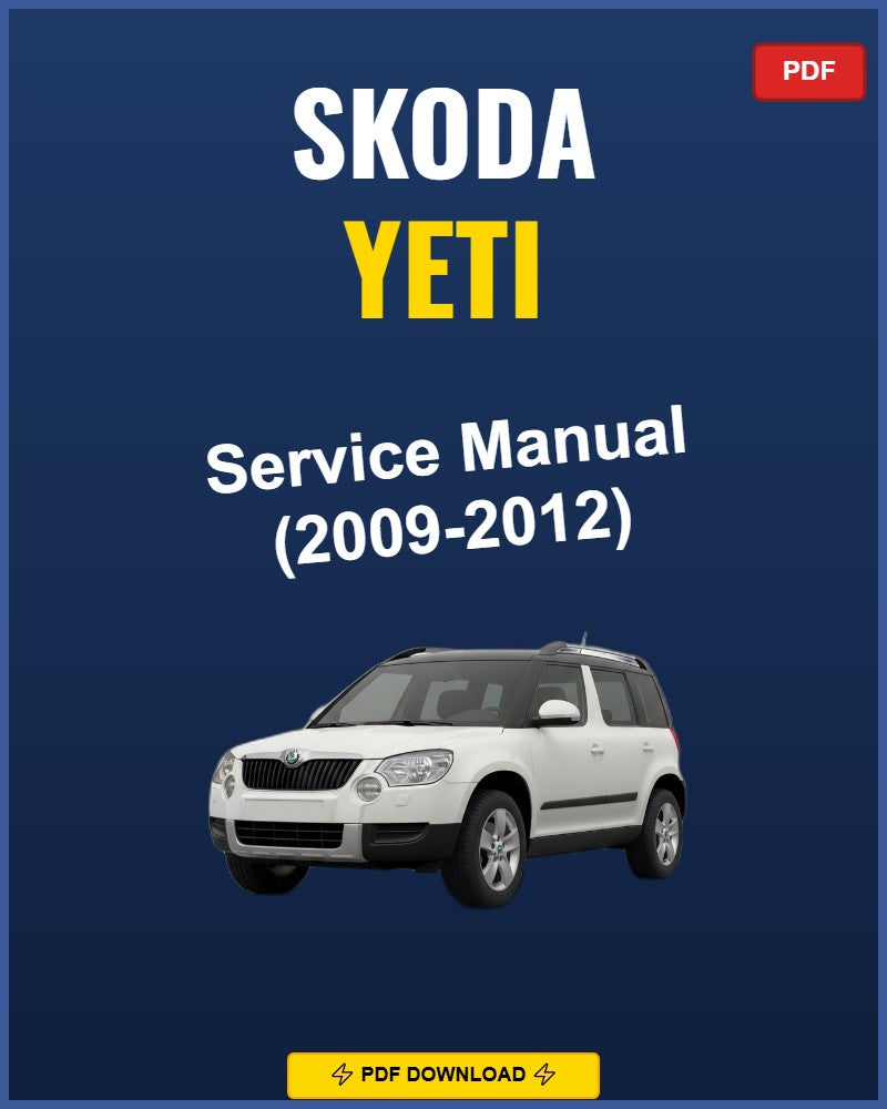 Skoda Yeti 2009-2012 Repair Workshop Manual | 2009 2010 2011 2012