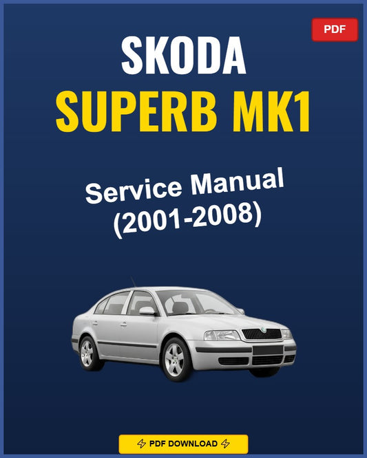 Skoda Superb Mk1 2001-2008 Repair Workshop Manual | 2001 2002 2003 2004 2005