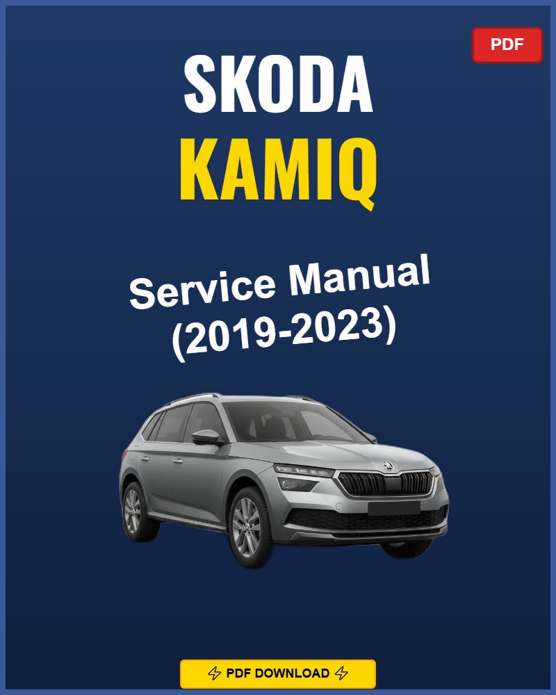 Skoda Kamiq 2019-2023 Repair Workshop Manual | 2019 2020 2021 2022 2023