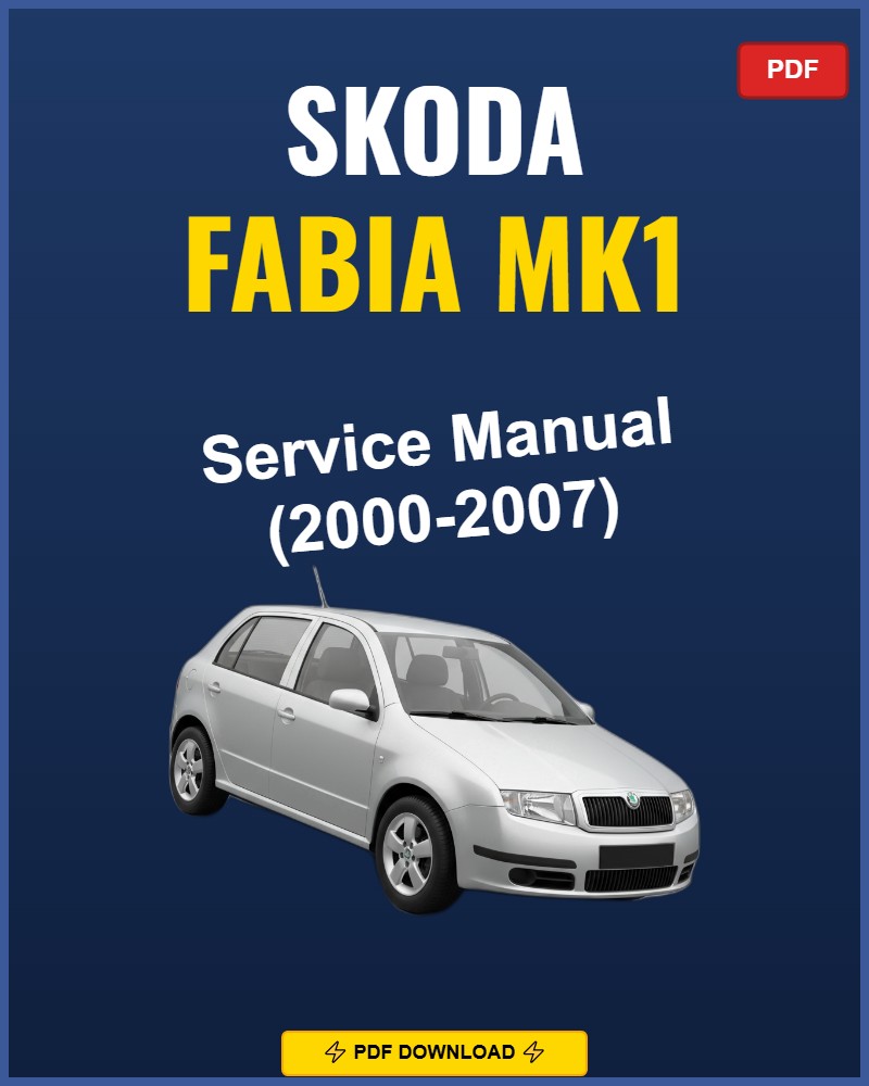 Skoda Fabia Mk1 2000-2007 Repair Workshop Manual | 2000 2001 2002 2003