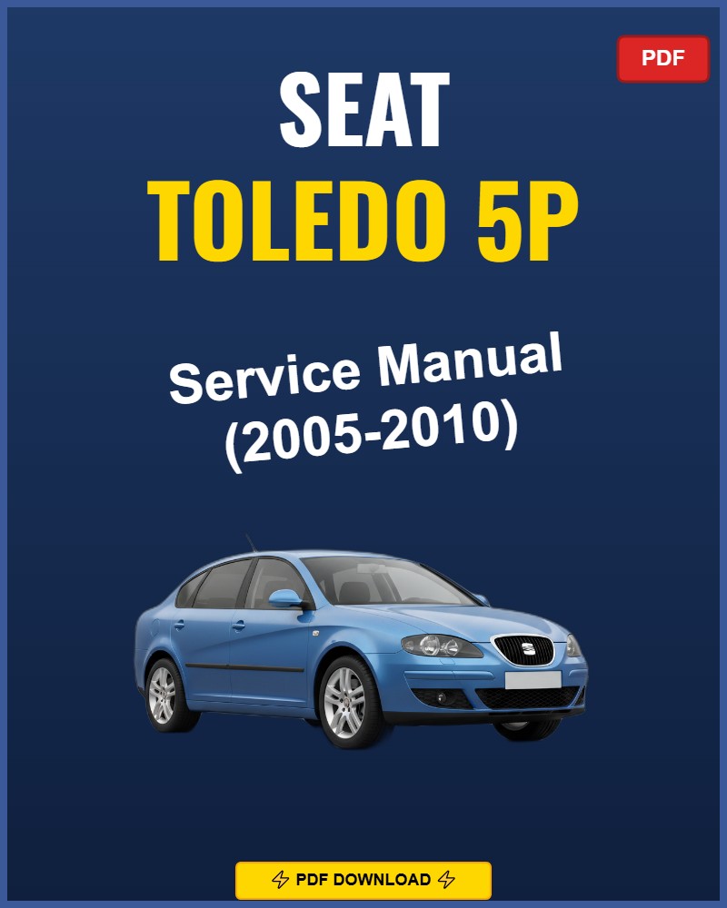 Seat Toledo 5P 2005-2010 Repair Workshop Manual | 2005 2006 2007 2008 2009