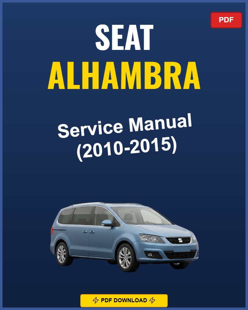 Seat Alhambra 2010-2015 Repair Workshop Manual | 2010 2011 2012 2013 2014