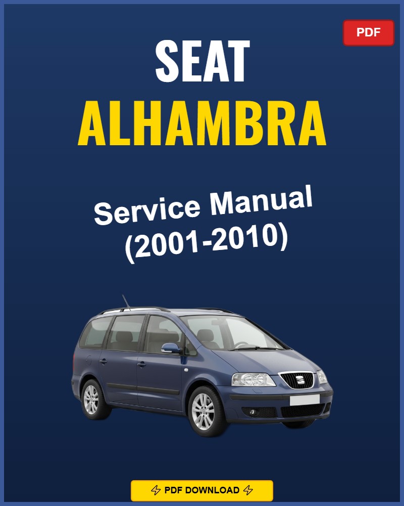 Seat Alhambra 2001-2010 Repair Workshop Manual | 2001 2002 2003 2004 2005