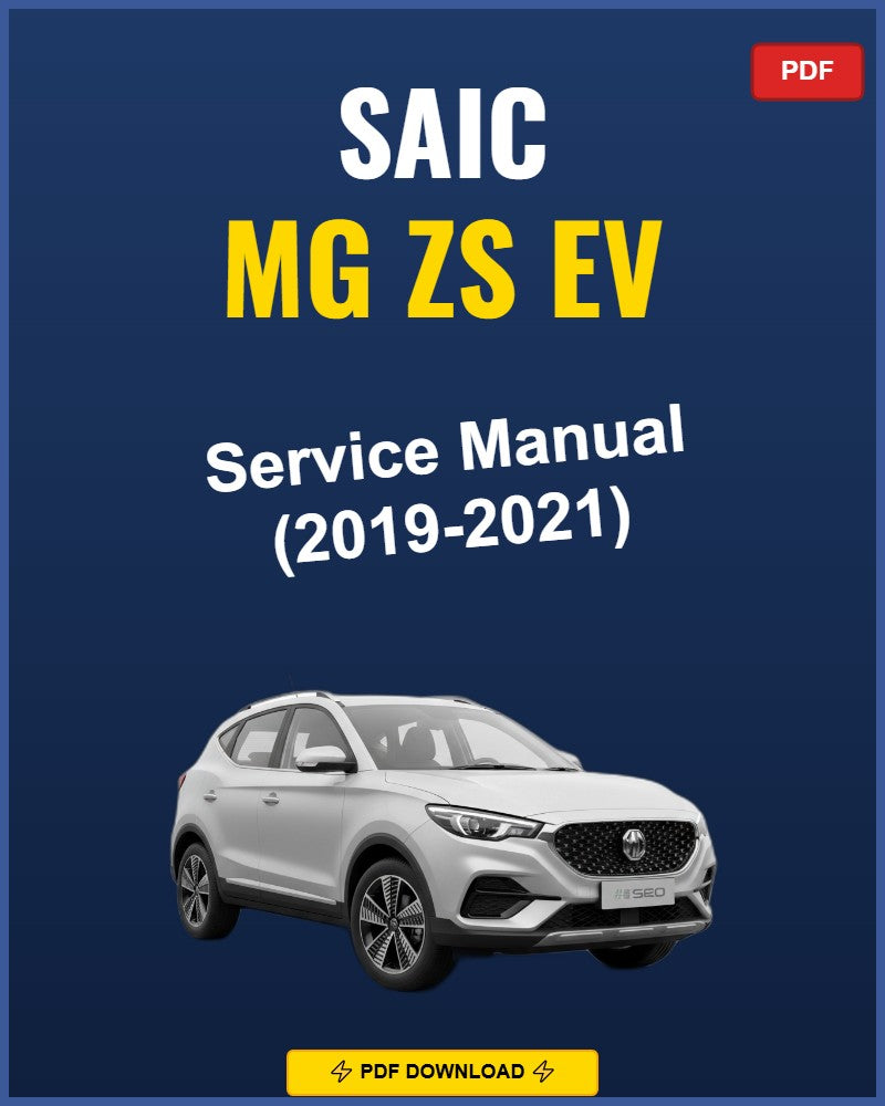 SAIC MG ZS EV 2019-2021 Repair Workshop Manual | 2019 2020 2021