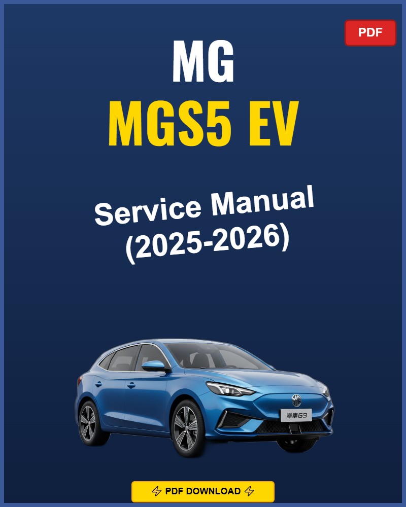 Mg Mgs5 Ev 2025-2026 Repair Workshop Manual | 2025 2026