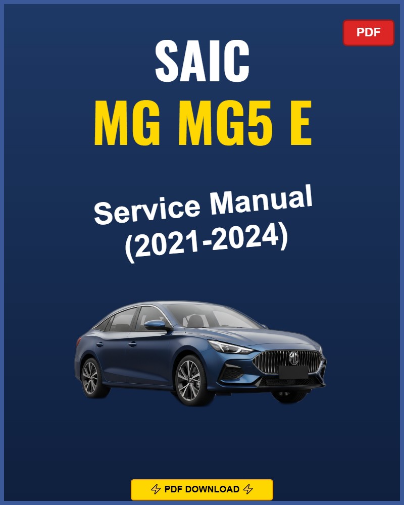 Saic Mg Mg5 E 2021-2024 Repair Workshop Manual | 2021 2022 2023 2024