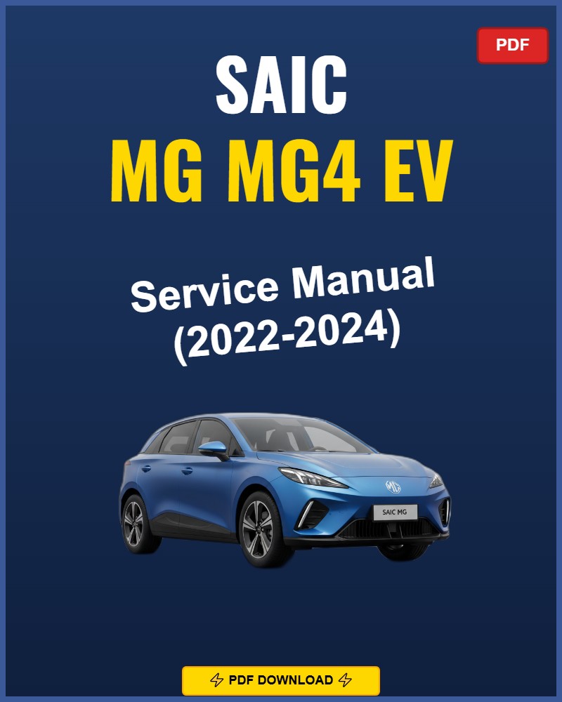 Saic Mg Mg4 Ev 2022-2024 Repair Workshop Manual | 2022 2023 2024
