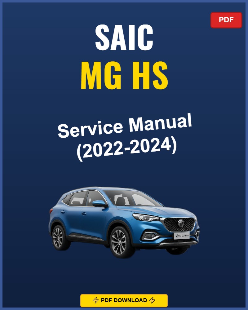 Saic Mg Hs 2022-2024 Repair Workshop Manual | 2022 2023 2024