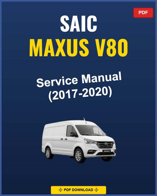Saic Maxus V80 2017 Repair Workshop Manual | 2017