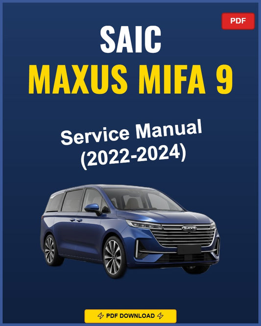 Saic Maxus Mifa 9 2022-2024 Repair Workshop Manual | 2022 2023 2024