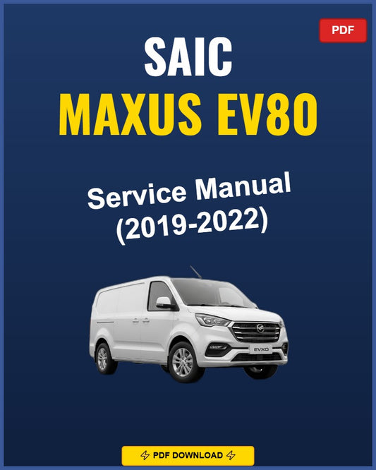 Saic Maxus Ev80 2019 Repair Workshop Manual | 2019