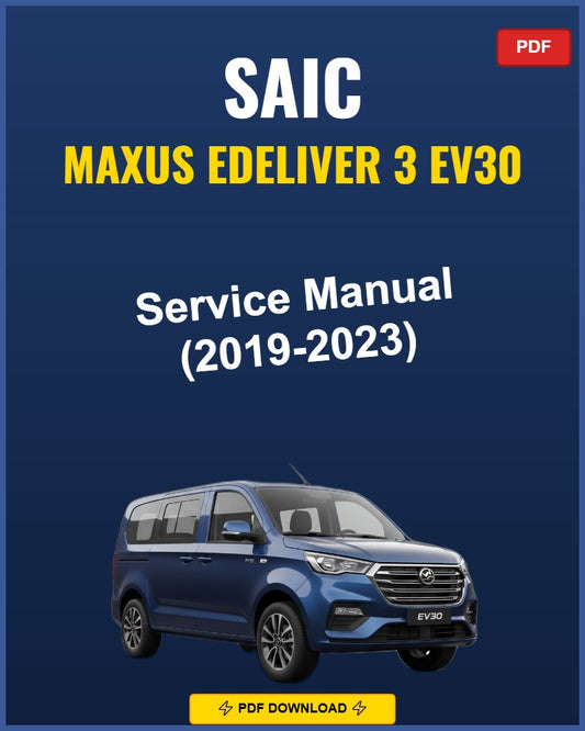 Saic Maxus Edeliver 3 Ev30 2019-2023 Repair Workshop Manual | 2019 2020 2021