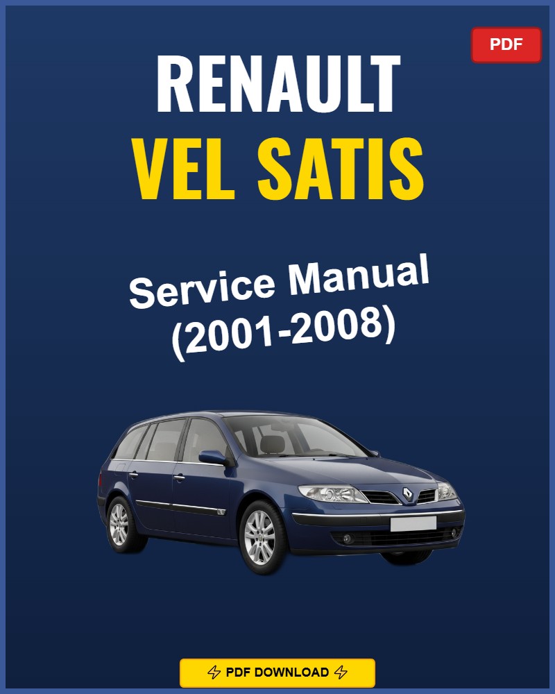 Renault Vel Satis 2001-2008 Repair Workshop Manual | 2001 2002 2003 2004 200