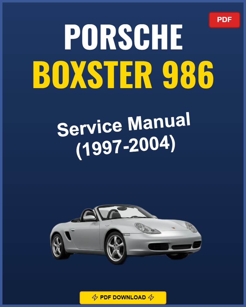 Porsche Boxster 986 1997-2004 Repair Workshop Manual | 1997 1998 1999 2000 2