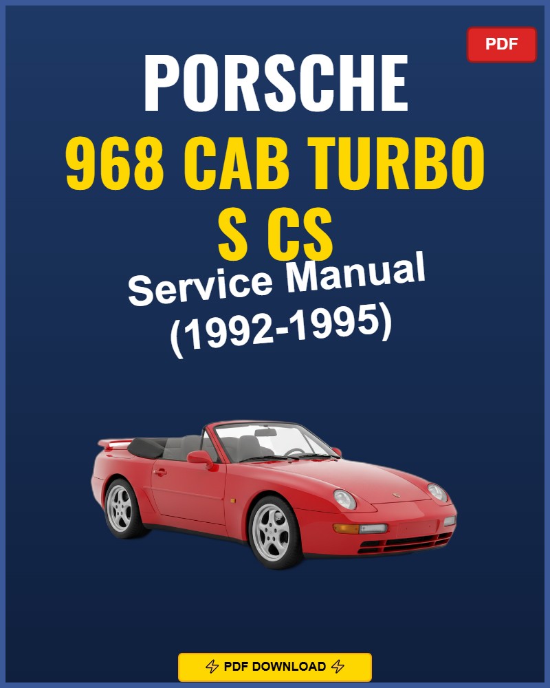 Porsche 968 Cab Turbo S Cs 1992-1995 Repair Workshop Manual | 1992 1993 1994