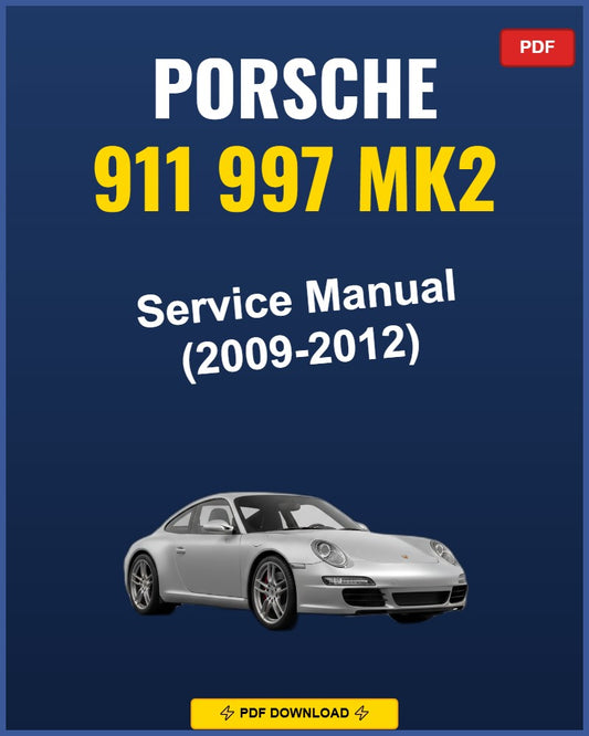 Porsche 911 997 Mk2 2009-2012 Repair Workshop Manual | 2009 2010 2011 2012