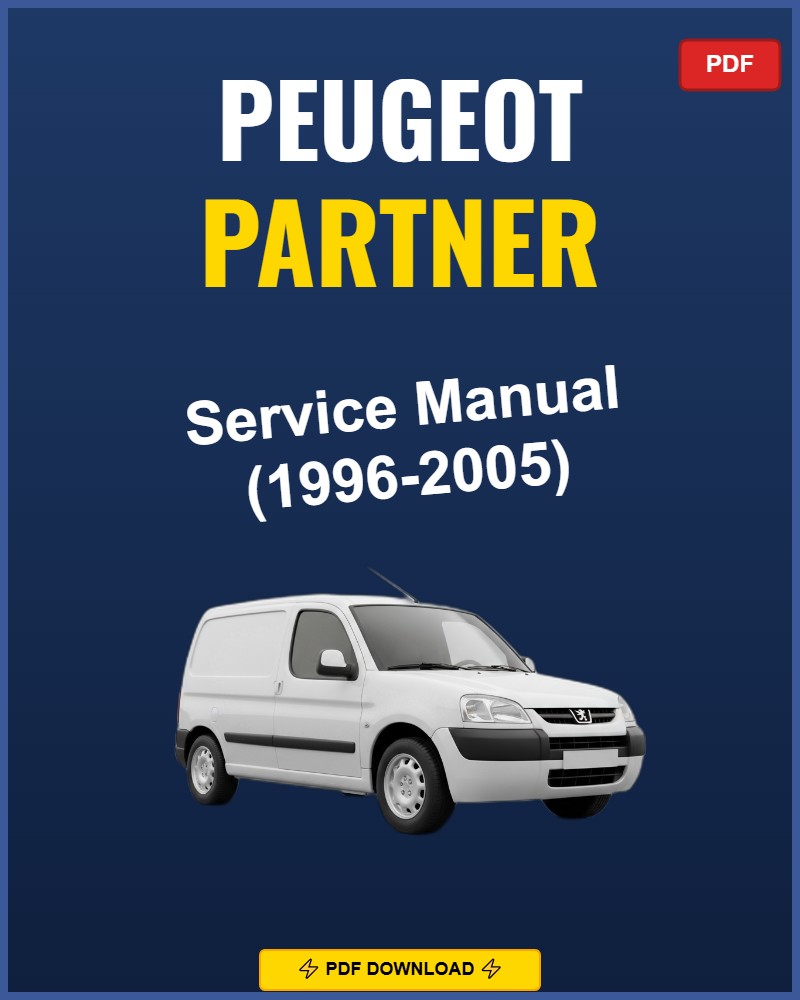 Peugeot Partner 1996-2005 Repair Workshop Manual | 1996 1997 1998 1999 2000