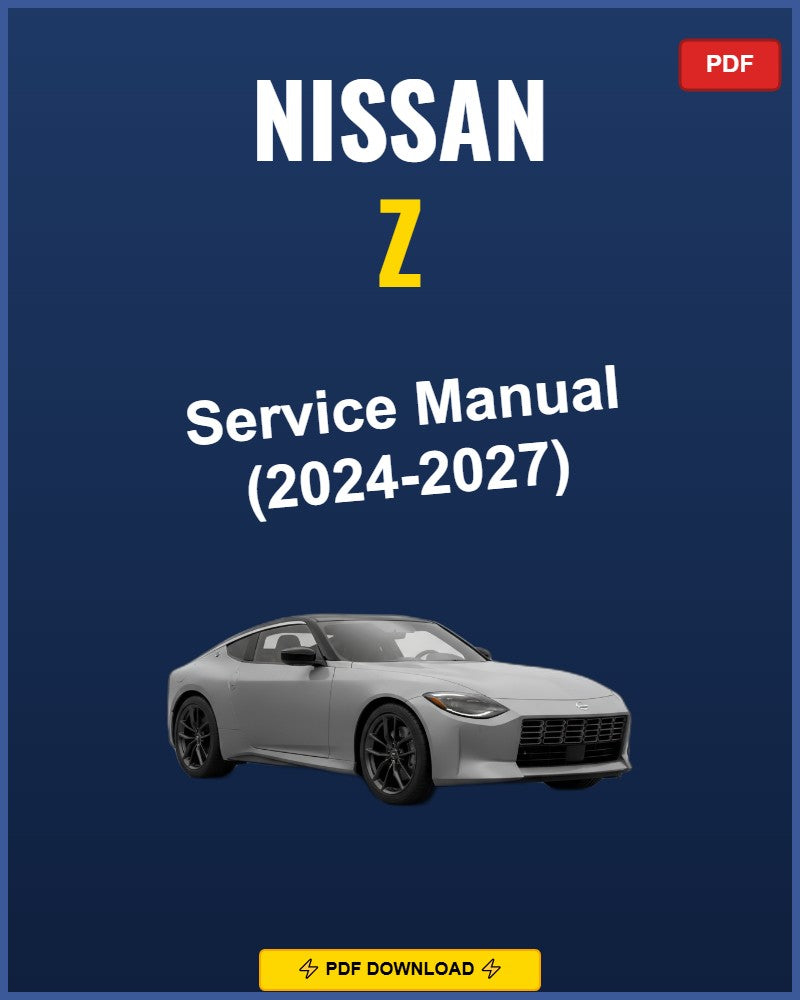 Nissan Z 2024 Repair Workshop Manual | 2024