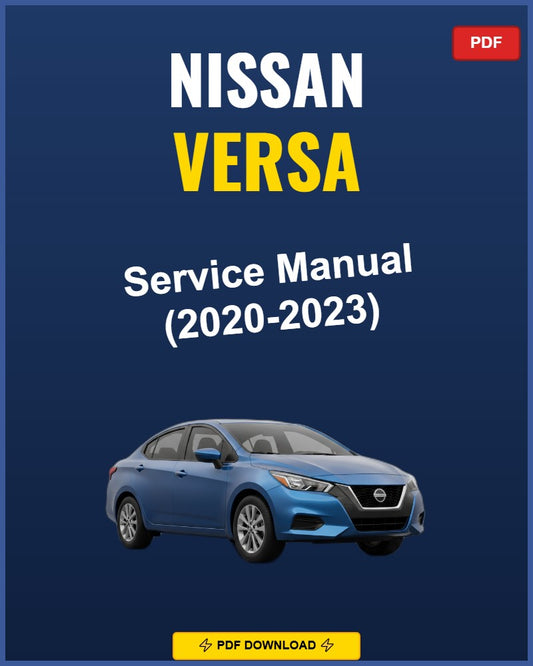 Nissan Versa 2020 Repair Workshop Manual | 2020