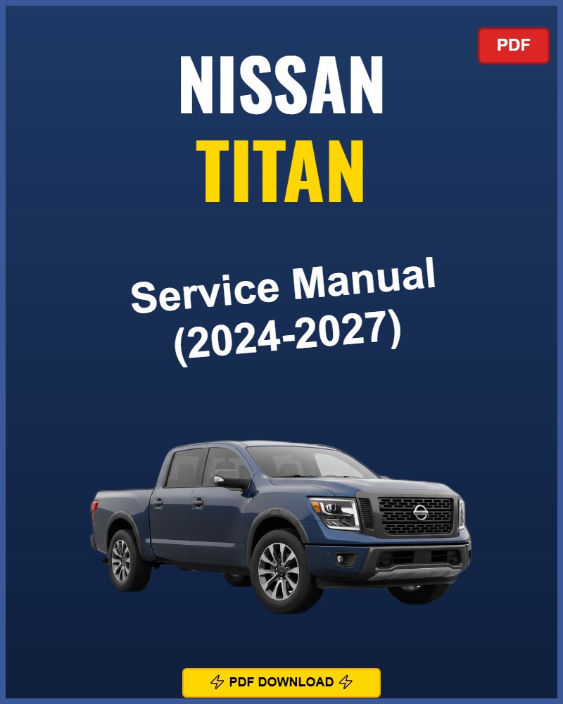 Nissan Titan 2024 Repair Workshop Manual | 2024
