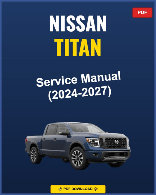 Nissan Titan 2024 Repair Workshop Manual | 2024